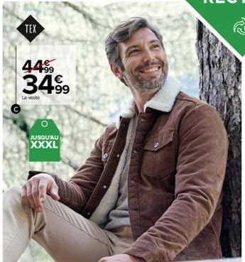 TEX  44%  34.99  La veste  JUSQU'AU  XXXL 