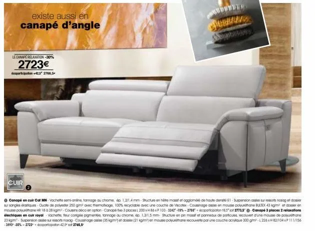 existe aussi en canapé d'angle  le canape relaxation-30%  2723€  coparticipation +425" 2766.5  cuir  cheriza 