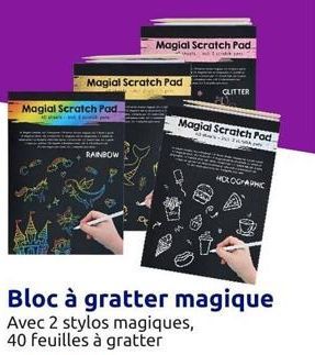 Magial Scratch Pad  Magial Scratch Pad  Tak p  RAINBOW  Magial Scratch Pad  GLITTER  Magial Scratch Pod  20  HOLOGRAPHIC 
