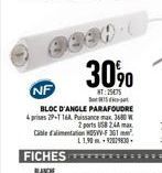 FICHES *****  BLANCHE  30%  HT:25475  NF  BLOC D'ANGLE PARAFOUDRE prises 29-1164 Pissance max 3680 W 2 ports USB 2.44 max Cable d'alimentation 5VV-F361² L1,90-92029630-