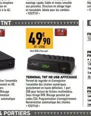 à la 45.  49⁹0  t:  terminal tnt hd usb affichage permet de regarder et d'enregistrer  des  usb pour lecture de fichiers sous-titrage dvr blocage parental par codes csa programmateur d'enregistrement 