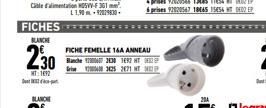 230  MT: 1492  FICHES *****  BLANCHE  FICHE FEMELLE 16A ANNEAU Blanche 267 2430 1692 HT 3425 2021 T 