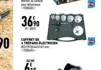 36%  mt: jocs  coffret de 6 trepans electricien 022/29/35/44/51/67mm 