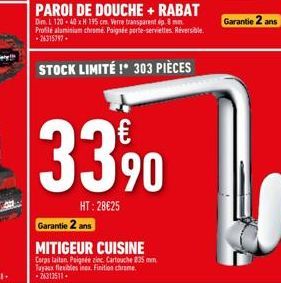 33,90  HT:28€25  Garantie 2 ans  MITIGEUR CUISINE Corps laitan, Poignée zinc Cartouche 835 mm Tuyaux flexibles inex. Finition chrome. 26313511.  Garantie 2 ans 