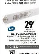 NF  BLOC D'ANGLE PARAFOUDRE prises 29-1164 Pissance max. 3680 W 2 ports USB 2.44 max Cable d'alimentation 5VV-F361² L1,9092079830  FICHES*****  29€  NT:24017 5-