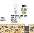 Dépôt ouvert des 7h00  7690 HT: 6458  AMPOULE GLS STD 131521 827 E27. -92837351 