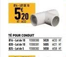 14-110  520  HT:43  TÉ POUR CONDUIT  816-Lot de 10 000 520 433 820-Lot de 10 000381 505421 825-Lot de 5200038 550 ESHT 