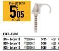 FIXE-TUBE 816-Lot de 10 820-Lot de 10 825-Lot de 18  916-LOT 10  505 