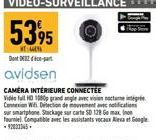 5395  HT:44  Don D32-part  avidsen  CAMERA INTÉRIEURE CONNECTEE  Video full HD 1080p grand angle avec vision nocture inté Connexion Wifi Detection de mouvement avec notifications sur smartphone Stacka