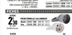 230  MT: 1492  FICHES *****  BLANCHE  FICHE FEMELLE 16A ANNEAU Blanche 267 2430 1692 HT 3425 2021 T 