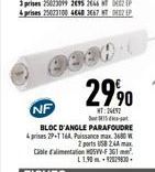 NF  BLOC D'ANGLE PARAFOUDRE prises 29-T 16A Pissance max 3680 W 2 ports USB 2.44 max Cable d'alimentation 5VV-F361²  2990  HT:24492 15-