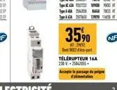 35%  29492 ontde-part télérupteur 16a 230 v.-25042055  accepte le passage de pi  eamentation  th  42 1943 138  nf 