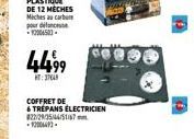 44,99  HT: TAR  COFFRET DE 6 TREPANS ELECTRICIEN 022/29/35/44/51/67mm -12004493. 