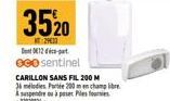 3520  2933  012- 600 sentinel  CARILLON SANS FIL 200 M  36 melodies Partie 200 mchamp libe  A suspendre ou à poser Ples  -224 