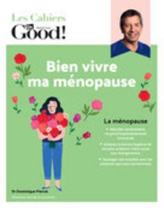 Cahiers Dr Good ! Bien vivre ma ménopause offre à 5,8€ sur France Loisirs Vacances