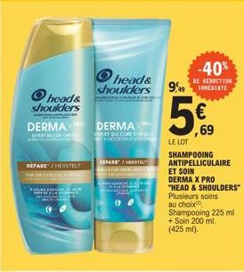 head& shoulders  REPARE/HERSTELT  ACC TALA O  DERMAX DERMAX  EVER UCUR CHE pros  HOM  head& shoulders  EAT CU CURCHEVEL  BEHOORDHONTE  REPARE/HERSTEL  TRK WILL HE  YARGIELA  Joka paten  -40%  DE RÉDUC