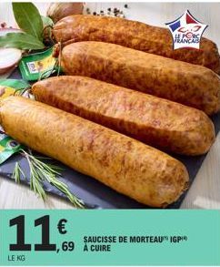 11€f  LE KG  SAUCISSE DE MORTEAU IGP 69 À CUIRE  NERE  