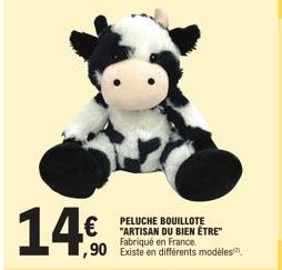 14€  PELUCHE BOUILLOTE "ARTISAN DU BIEN ÊTRE" France.  ,90 Existe en différents modèles 