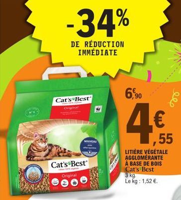 -34%  DE RÉDUCTION IMMÉDIATE  Cat's Best  Original  Original  Cat's Best  NOUVEAU  af  Guys  LITIÈRE VÉGÉTALE AGGLOMÉRANTE À BASE DE BOIS Cat's Best 3 kg Le kg: 1,52 €.  ell 