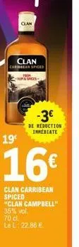 clan  clan caribbean spiced  & spices  -3€  de reduction immediate 