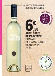 AMAURIFU DOMAINE  QUANTITÉ DISPONIBLE 300 BOUTEILLES  €  60  50 AOP CÔTES DE PROVENCE  2023  DE L'AMAURIGUE BLANC 2020 75 cl.  Hot par la wine advisor  74  vagy  Fac  commun  cy  melles 