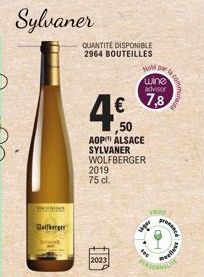 Sylvaner  TENDE  Beberger  QUANTITÉ DISPONIBLE 2964 BOUTEILLES  4€  2019  75 cl.  ,50  AOP ALSACE SYLVANER WOLFBERGER  2023  HOW P  wine advisor  18  leper  sec  proce  ell 