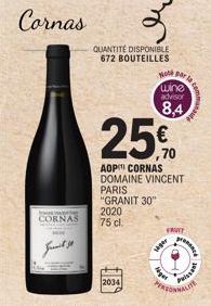 Cornas  Marten CORNAS  Famil 30  QUANTITÉ DISPONIBLE 672 BOUTEILLES  25€  AOP CORNAS DOMAINE VINCENT  PARIS  "GRANIT 30"  2020 75 cl.  2034  Ho per la wine advisor  8,4  FRWY  1489  lugar  RACE  Puiss