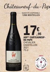 Châteauneuf-du-Pape  QUANTITÉ DISPONIBLE 1266 BOUTEILLES  DEVALEE CHASTELLON  17€  AOP CHÂTEAUNEUF-DU-PAPE  CHEVALIER  CHASTELLON  2021 75 d  2021  FRUT  viser  ge  PERSO  prem  mant  Peisa 