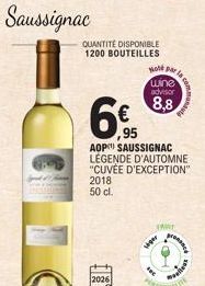 2026  QUANTITÉ DISPONIBLE 1200 BOUTEILLES  vige  Hot par la  wine advisor  8,8  ,95  AOP SAUSSIGNAC LÉGENDE D'AUTOMNE "CUVÉE D'EXCEPTION" 2018 50 cl.  www  maitoas 