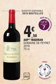 Don De P MATHRAN  QUANTITÉ DISPONIBLE 3618 BOUTEILLES  2023  Note par  wine  advisor  7  50  AOP MADIRAN DOMAINE DE PEYRET 2018 75 cl.  FRIT  siger  léger  pronuncy  Puissant  MUITE 