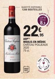 Fred Vie  Maksone M  AOP  QUANTITÉ DISPONIBLE 1200 BOUTEILLES  €  1,95  seger  Hoté par  wine advisor  8,3  Niger  MOULIS-EN-MÉDOC CHÂTEAU POUJEAUX 2020 75 cl.  FROTT  presence  Prissent  KMALITE 