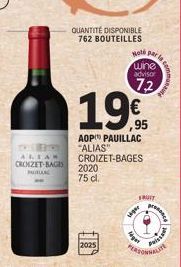 TO EX  ALIAN CROIZET BAGES  PAUL  QUANTITÉ DISPONIBLE 762 BOUTEILLES  19€  AOP PAUILLAC "ALIAS" CROIZET-BAGES  2020 75 cl.  2025  Hot par la  wine  advisor  72  legen  FRUIT  PRISLAN 