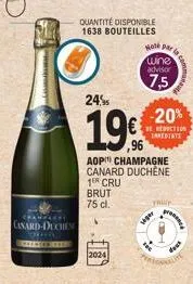 haukarey  canard-duchen  wwww.  quantité disponible 1638 bouteilles  24%  19€  ,96  brut 75 cl.  hot par  wine  advisor  7,5  aop champagne canard duchene 1er cru  2024  -20%  be reduction mediate  ya