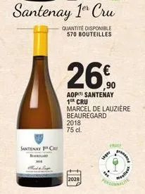 santenay ca  2018 75 cl.  2028  quantité disponible 570 bouteilles  26%  aop santenay 1th cru marcel de lauzière beauregard  hoger  www  proce  belles 