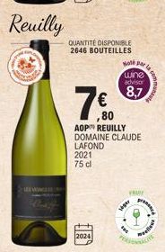 Reuilly  QUANTITÉ DISPONIBLE 2646 BOUTEILLES  €  ,80  AOP REUILLY  Mole Par  wine  advisor  8,7  DOMAINE CLAUDE LAFOND 2021 75 cl  YRU  viger  elle 