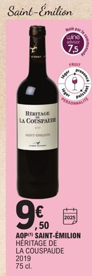 HERITAGE LA COUSPAUDE  MAINT-ÉMILION  Note par wine advisor  7,5  FRUIT  leger  léger  2025  rononcé  PERSONNALITE  Aut 