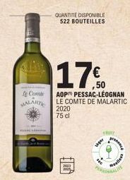 QUANTITÉ DISPONIBLE 522 BOUTEILLES  2013  17€  Come  AOP PESSAC-LÉOGNAN MALACTIC LE COMTE DE MALARTIC  2020 75 cl  Sagar  presence  valle 