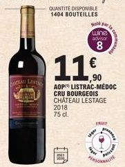 ATAU LEST  2018  75 cl.  2003 2004  Age  Work par  siger  wine  advisor  8  11€  ""  AOP LISTRAC-MÉDOC CRU BOURGEOIS CHATEAU LESTAGE  FRWT  la  RADNICE  manatd  Puissant  WLITE 