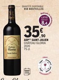 Chilea  Gloria  Saint Julie  QUANTITÉ DISPONIBLE 858 BOUTEILLES  Hot par la wine  advisor  8,4  35€  AOP SAINT-JULIEN CHATEAU GLORIA 2020  75 cl.  éget  Lagar  FRUIT  P  Prisi201  ALITE 