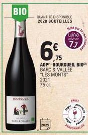 [BIO |  BOURGUEL  SARE VALLE  QUANTITÉ DISPONIBLE 2028 BOUTEILLES  6%  6.15  75  Hot par  wine advisor  77  upw  FRUIT  AOP BOURGUEIL BIO BARC & VALLÉE "LES MONTS"  2021 75 cl.  aute  Paissent 