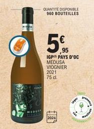 EDUSE  2024  QUANTITÉ DISPONIBLE 960 BOUTEILLES  ,95  IGP PAYS D'OC MEDUSA VIOGNIER 2021 75 dl.  siger  M  Wellgat 