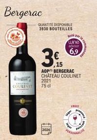 Bergerac  COULINIT  QUANTITÉ DISPONIBLE 3930 BOUTEILLES  3€  ,15  AOP BERGERAC CHATEAU COULINET 2021 75 cl  2026  Hot par la  wine  advisor  6,9  wape  FRO  feget  DANCE  Pissent 