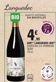 Languedoc  BIO  LLAVERNEDE  QUANTITÉ DISPONIBLE 834 BOUTEILLES  ,95  AOP LANGUEDOC BIO  CHÂTEAU LA VERNEDE  2020 75 cl.  2028  Hole per la wine  advisor  7,6  www  cabel  get  Puissant  F  