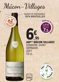 Mâcon-Villages  QUANTITÉ DISPONIBLE 1974 BOUTEILLES  2001  Micoy Vira  Bine Sil C  ,95  AOP MACON-VILLAGES DOMAINE SAINT GERMAIN  2021 75 cl.  2024  Hot par la wine  advisor  7,5  seper  fee  Pisaa  W