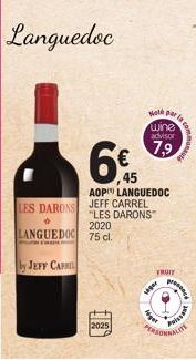 Languedoc  JEFF CARRIL  6€  45  2025  LES DARONS  AOP LANGUEDOC JEFF CARREL "LES DARONS"  2020  LANGUEDOC 75 cl.  Hot par la wine  advisor  19  FRUIT  siger  get  presc  Poissant 