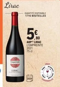 lirac  empreinte  2029  quantité disponible 1716 bouteilles  5€  80  aop lirac l'empreinte 2021 75 cl  fruit  ger  www  puissant 