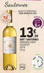 SANTO  Cotton  SAUTERNE  2019 75 cl.  2030  QUANTITE DISPONIBLE 1638 BOUTEILLES  13.0  €  ,50  oth par  wine advisor  8,4  AOP SAUTERNES CHÂTEAU HAUT COUSTET  TRULY  www  10  mpolles 