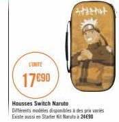 L'UNITE  17690  statal  Housses Switch Naruto Différents modèles disponibles à des prix variés Existe aussi en Starter Kit Naruto à 24€90 