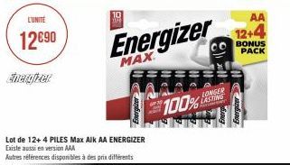 12€90  Energizer  Lot de 12+ 4 PILES Max Alk AA ENERGIZER Existe aussi en version AAA  Autres références disponibles à des prix différents  Energizer  MAX  100%  LONGER LASTING  AA  12+4  BONUS  PACK 