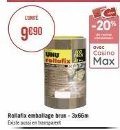 l'unité  g€⁹0  pack  rollafix emballage brun-3x66m existe aussi en transparent  -20% 
